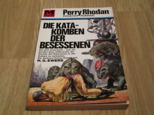 gebrauchtes Buch – Ewers, H. G – Perry Rhodan Planetenroman 36 - Die Katakomben der Besessenen - H. G. Ewers - Science Fiction Roman