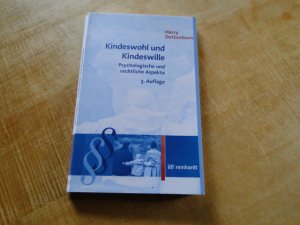 gebrauchtes Buch – Harry Dettenborn – Kindeswohl und Kindeswille - Psychologische und rechliche Aspekte