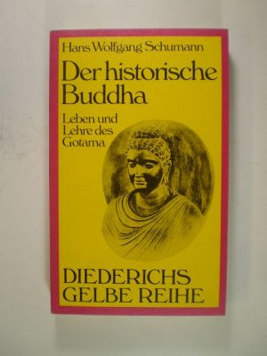 „Der historische Buddha." (Schumann Hans Wolfgang) - Buch ...
