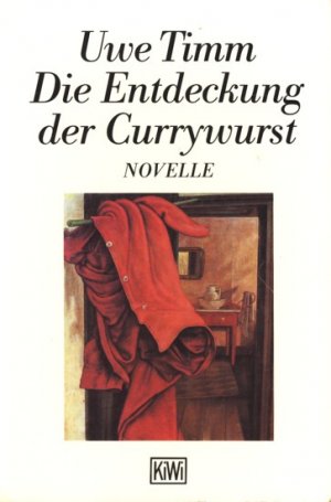 Die Entdeckung der Currywurst : Novelle. (ISBN 9783837628609)