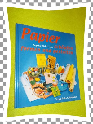 gebrauchtes Buch – Angelika Wolk-Gerche – Papier - schöpfen und gestalten