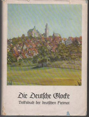 gebrauchtes Buch – b0676 Die deutsche Glocke. Volksbuch der deutschen Heimat. 1.Jahrgang. Reyhing, Hans (Hrsg.). Gauverlag (1939). 168 Seiten Mit Fotos und Illustr. Hardcover mit Schutzumschlag. Schutzumschlag etwas berieben. Innen sauber und sehr gut