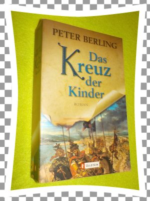 gebrauchtes Buch – Peter Berling – Das Kreuz der Kinder