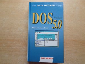 gebrauchtes Buch – Tornsdorf, Helmut; Tornsdorf – Der Data Becker Führer DOS 5.0