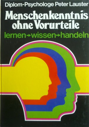 gebrauchtes Buch – Lauster, Diplom-Psychologe Peter – Menschenkenntnis ohne Vorurteile  - lernen - wissen - handeln