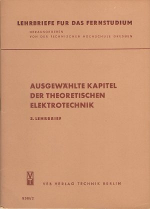 antiquarisches Buch – G. Mierdel, E – Ausgewählte Kapitel der Theoretischen Elektrotechnik, Lehrbrief 2