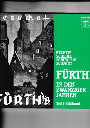 gebrauchtes Buch – Hechtel, Susanne; Schedel – Fürth in den zwanziger Jahren