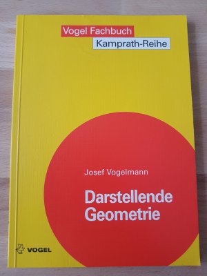 gebrauchtes Buch – Josef Vogelmann – Darstellende Geometrie