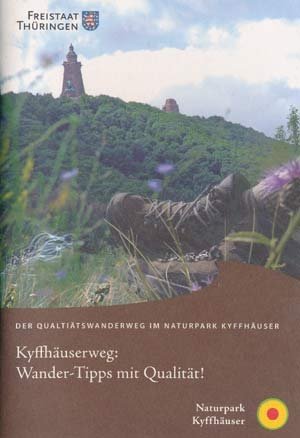 gebrauchtes Buch – Naturparkverwaltung Kyffhäuser  – Kyffhäuserweg: Wandertipps mit Qualität! Der Qualitätswanderweg im Naturpark Kyffhäuser + Kyffhäuserweg-Karte und Wandertipps Kyffhäuser erlebnisreich