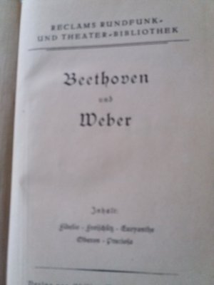 gebrauchtes Buch – Beethoven und Weber – Operntexte