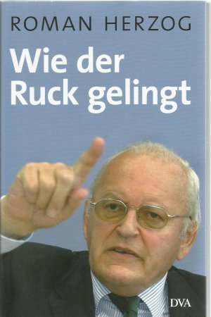 gebrauchtes Buch – Roman Herzog – Wie der Ruck gelingt