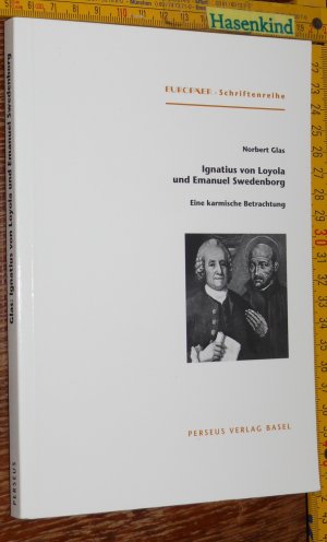 Ignatius von Loyola (1491–1556) und Emanuel Swedenborg (1688–1772) - Eine karmische Betrachtung