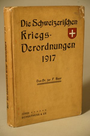 Die Schweizerischen Kriegs-Verordnungen 1917; 3. Band (Jahrgang 1917)