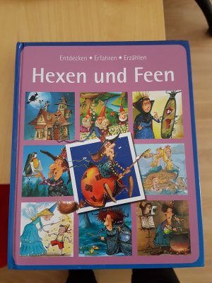 Entdecken-Erfahren-Erzählen. Hexen und Feen.