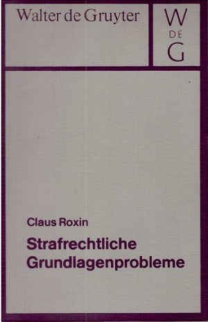 gebrauchtes Buch – Claus Roxin – Strafrechtliche Grundlagenprobleme