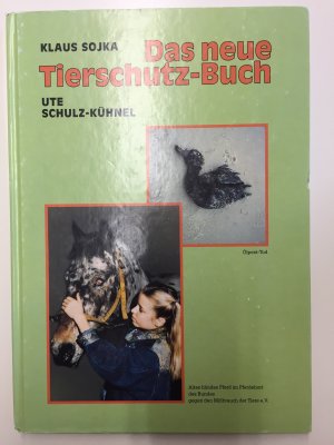 gebrauchtes Buch – Klaus Sojka – Das neue Tierschutz-Buch