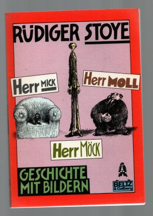 gebrauchtes Buch – Stoye, Rüdiger – Herr Mick, Herr Möck, Herr Moll