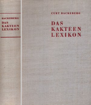 Das Kakteenlexikon. Enumeratio diagnostica Cactacearum. Mit 468 z.T. farbigen Abbildungen und 18 Verbreitungskarten