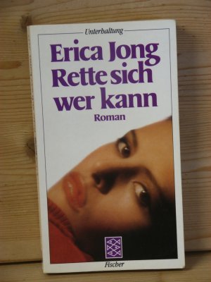 gebrauchtes Buch – Erica Jong – "Rette sich, wer kann" Roman