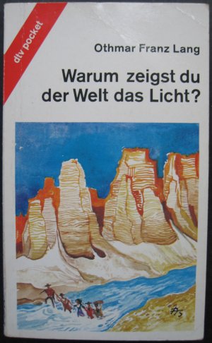 Warum zeigst du der Welt das Licht ?