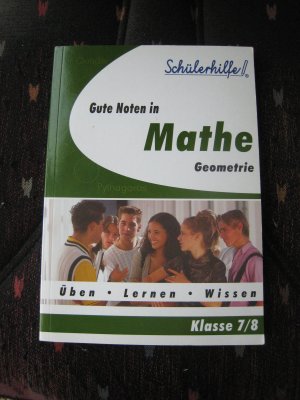 gebrauchtes Buch – Schülerhilfe – Gute Noten in Mathe - Geometrie 7./8. Klasse