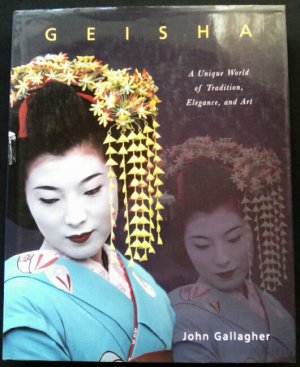 Geisha - a unique World of Tradition, Elegance and Art