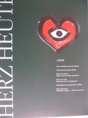 HERZ HEUTE Nr. 1/2014, Entwickung neuer Stents, vom Aderlass zum Kunstherz, Bluthochdruck, wie kann ich der Herzschwäche entgehen, Herzstillstand, jeder kann helfen.