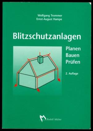 Blitzschutzanlagen - Planen Bauen Prüfen