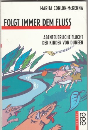 gebrauchtes Buch – Marita Conlon-McKenna – Folgt immer dem Fluss