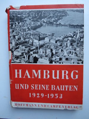 HAMBURG und seine Bauten 1929-1953. Hrsg. v. Architekten- und Ingenieur-Verein Hamburg e.V.