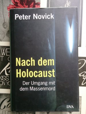 gebrauchtes Buch – Peter Novick – Nach dem Holocaust