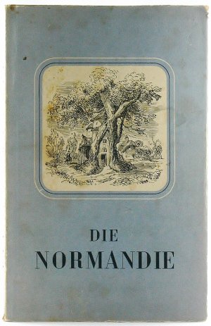 Die Normandie.