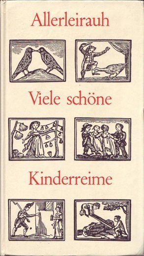 Allerleirauh. Viele schöne Kinderreime