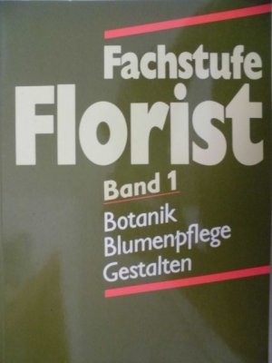 Fachstufe Florist 1