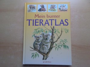 Mein bunter Tieratlas