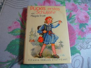 gebrauchtes Buch – Magda Trott – Puckis erstes Schuljahr