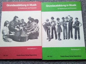 Grundausbildung in Musik Band 1 & 2