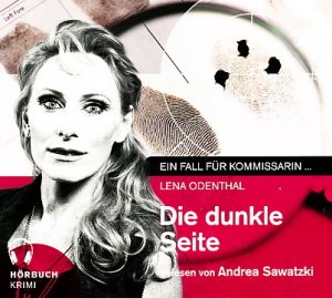 gebrauchtes Hörbuch – Andrea Sawatzki; Xao Seffcheque – Ein Fall für Kommissarin... Lena Odenthal - Die dunkle Seite