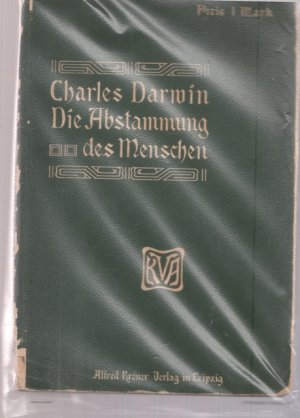 antiquarisches Buch – Entwicklung des Menschen - Darwin – Die Abstimmung des Menschen. Deutsch von Dr. Heinrich Schmidt (Jena).