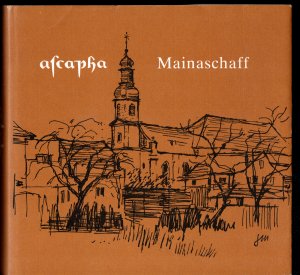 gebrauchtes Buch – Günter Wegner – Ascapha - Mainaschaff mit Flurkarte von 1845
