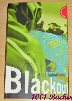 gebrauchtes Buch – Alice Gabathuler – Blackout ~ Ein Labyrinthe-Krimi   [ab 13 J.]