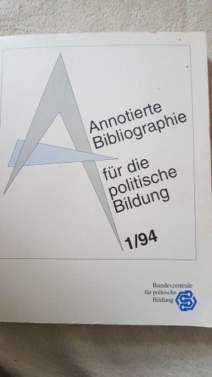 gebrauchtes Buch – Annotierte Bibliographie für die politische Bildung 1/94