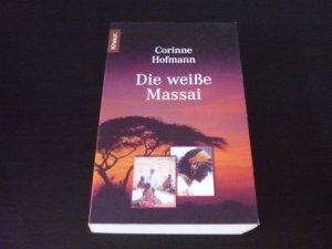 gebrauchtes Buch – Corinne Hofmann – Die weiße Massai