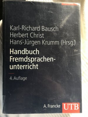 gebrauchtes Buch – Bausch, Karl-Richard; Christ – Handbuch Fremdsprachenunterricht