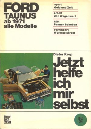 gebrauchtes Buch – Dieter Korp – Ford Taunus alle Modelle ab 1971