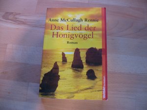 gebrauchtes Buch – Rennie, Anne McCullagh – Das Lied der Honigvögel