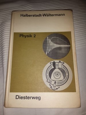 gebrauchtes Buch – Halberstadt Wältermann – Physik 2