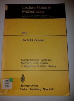 gebrauchtes Buch – Zimmer, H. G – Computational Problems, Methods, and Results in Algebraic Number Theory