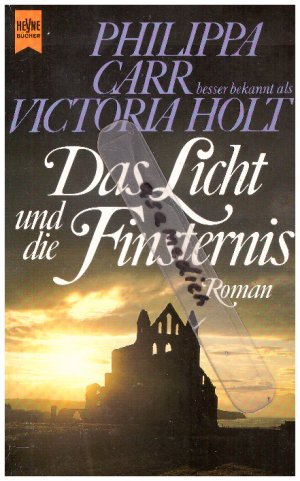 gebrauchtes Buch – Philippa Carr – Das Licht und die Finsternis