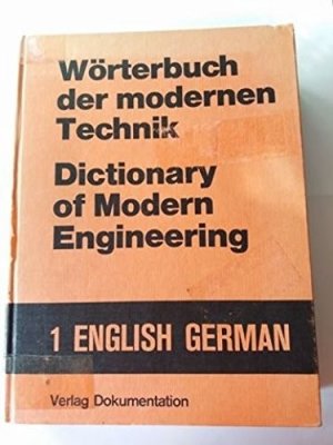 Englisch - Deutsch - aus: Wörterbuch der modernen Technik, Bd. 1